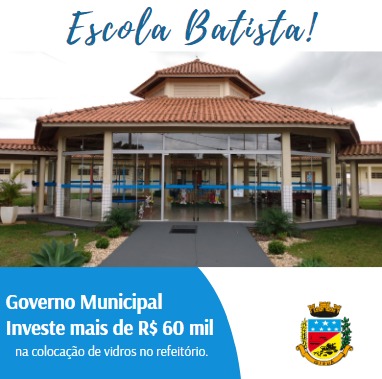 Mais de 60 mil reais investidos no refeitório da Escola Batista